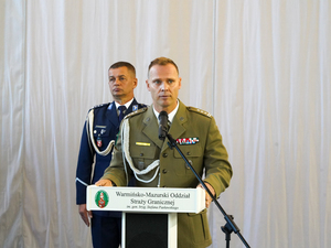przemówienie Komendanta Warmińsko-Mazurskiego Oddziału Straży Granicznej płk. SG Daniela Wojtaszkiewicza przemówienie Komendanta Warmińsko-Mazurskiego Oddziału Straży Granicznej płk. SG Daniela Wojtaszkiewicza